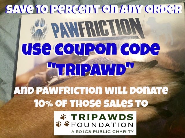 Enjoy a PawFriction Discount for Tripawds Only